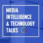 MITT 2016, Media Intelligence & Technology Talks